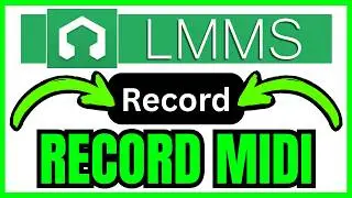 How To RECORD MIDI In LMMS (QUICK & EASY) 2026
