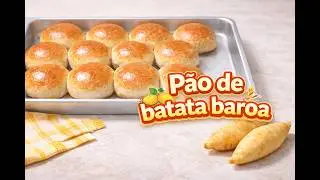 Pão de Batata Baroa Caseiro | Receita Fácil, Macia e Econômica