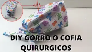 DIY GORRA | COFIA QUIRÚRGICOS TUTORIAL EN MENOS DE 5 MIN 💡
