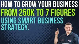 How To Grow Your Business From 250K To 7 Figures Using The Compounding Business Growth Formula
