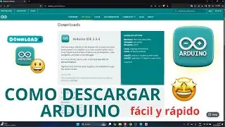 C&oacute;mo Descargar e Instalar Arduino IDE Gratis - Paso a Paso
