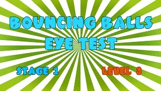 Bouncing ball eye test game ... (stage 1)..  (level 3)