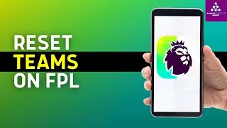 How to Reset Your Fantasy Premier League Team | FPL Guide (2024)