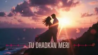 Tu Dhadkan Meri | Progressive Trance Romance - Euphoric Hindi Love Anthem 💓✨