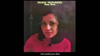 Maria Nazareth - Um sonho pra dois