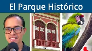 [Рассказ на испанском языке] Исторический парк