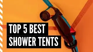 The 5 Best Shower Tents (Review) of 2022
