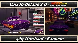 Cars: Hi-Octane 2.0 Playtest - .phy Overhaul (Ramone) [60 FPS]
