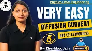 Diffusion current & total current in semiconductor | lect.-05 | #bsc #electronic 