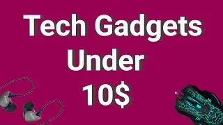Top 5 Cheap Tech Gadgets/Items under 10$! December 2017!
