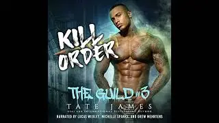 Kill Order by Tate James | Full Audiobook