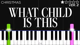 CHRISTMAS - What Child Is This | EASY Piano Tutorial