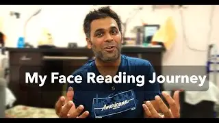 How My Face Reading Journey Began: A Simple Interest Turned Passion