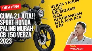 CUMA 21 JUTA‼️SPORT HONDA PALING MURAH | CB 150 VERZA 2023