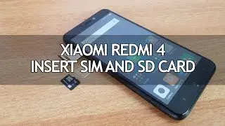 Xiaomi Redmi 4 &mdash; как вставить SIM-карту и карту Micro SD