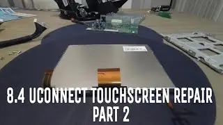 Chrysler 300 8.4 RB5 RE2 Uconnect touchscreen repair (How to)... Part 2
