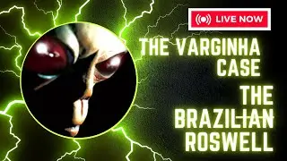 The Brazilian Roswell- Varginha case