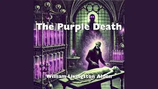 The Purple Death (Audio Book) by William Livingston Alden [Free To Listen]