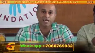 CORRUPTION CASE FILED AGAINST GOA FORWARD VP DURGADAS KAMAT, UGF DEMAND PROBE IN ALL WRD ORDER  ASHI