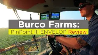 Burco Farms: PinPoint™ III ENVELOP Review