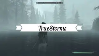 Скайрим TrueStorms обзор + ссылка в описании