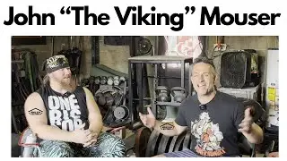 #51 John “The Viking” Mouser: Old Time Strongman, Pro Wrestling, and America’s Got Talent