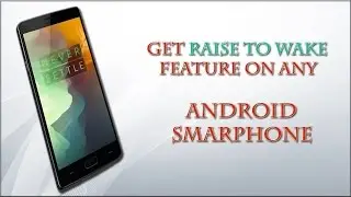 Get RAISE TO WAKE || feature || on any  || android smartphone.!!