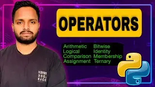 Python Operators Explained | Introduction to All Types of Operators