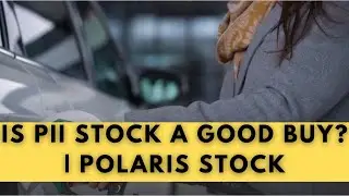 Is PII Stock A Good Buy | Polaris Stock