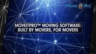 Does Your Moving Company Need Moving Software? | MoveitPro&trade;