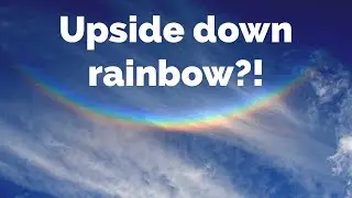 What is a circumzenithal arc (upside down rainbow)?