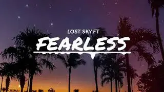 Fearless -Lost Sky 1 HOUR (feat Chris Linton)