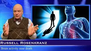 Near Death Experiences - Are they real?