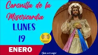 Coronilla de la Divina Misericordia Lunes 19 de Enero del 2026