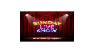11th Sunday Live Reactions