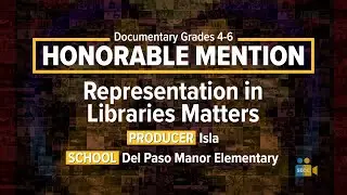 SEVA 2025: Documentary 4-6 Honorable Mention: Representation in Libraries Matters