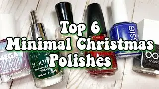Top 6 *MINIMAL* Christmas Polishes (nailtopia, essie, & more!) | Nailmas 2020, Day 21