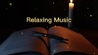 relaxing music for stress relief | relaxing music for studying