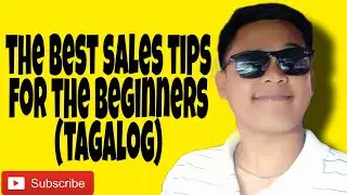 The best   sales tips for the beginners!