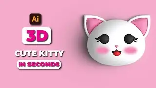 How To Make 3d Cute Kitty In Second｜ Illustrator Tutorial 2022