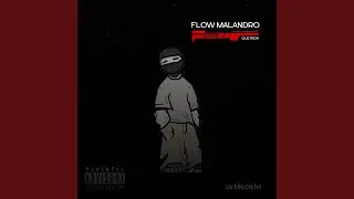 Flow malandro