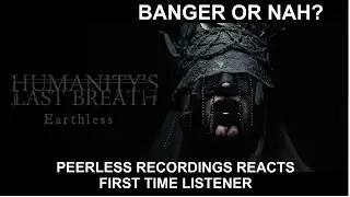 Humanity's Last Breath - Earthless (Music Video)- REACTION - FIRST TIME LISTENER!  BANGER OR NAH?