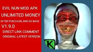 EVIL NUN MOD APK UNLIMITED MONEY LATEST VERSION 1.9.0 DOWNLOAD FROM COMMENT 💯🔥✅