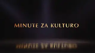 MINUTE ZA KULTURO 7.12.2025