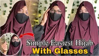 Easiest Hijab Tutorial With Glasses 🧕🏻 Beautiful Hijab With Glasses Tutorial