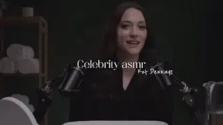 Kat Dennings ASMR (Celebrity ASMR #26)