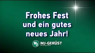 MJ Ger&uuml;st w&uuml;nscht frohe Weihnachten und ein gutes neues Jahr!