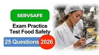 Практический тест к экзамену ServSafe 2026 | Обновленная версия по безопасности пищевых продуктов...