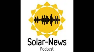 #147 - Солнечные пионеры, 2ТВт и COP29 - Солар-Ньюс (Solar-News)