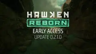 Hawken Reborn - Update 0.2.1.0